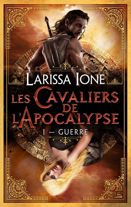 Les cavaliers de l'Apocalypse, tome 1 : Guerre, de Larissa Ione