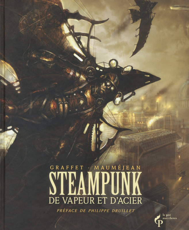 Steampunk, De vapeur et d'acier, éditions Le pré aux clercs