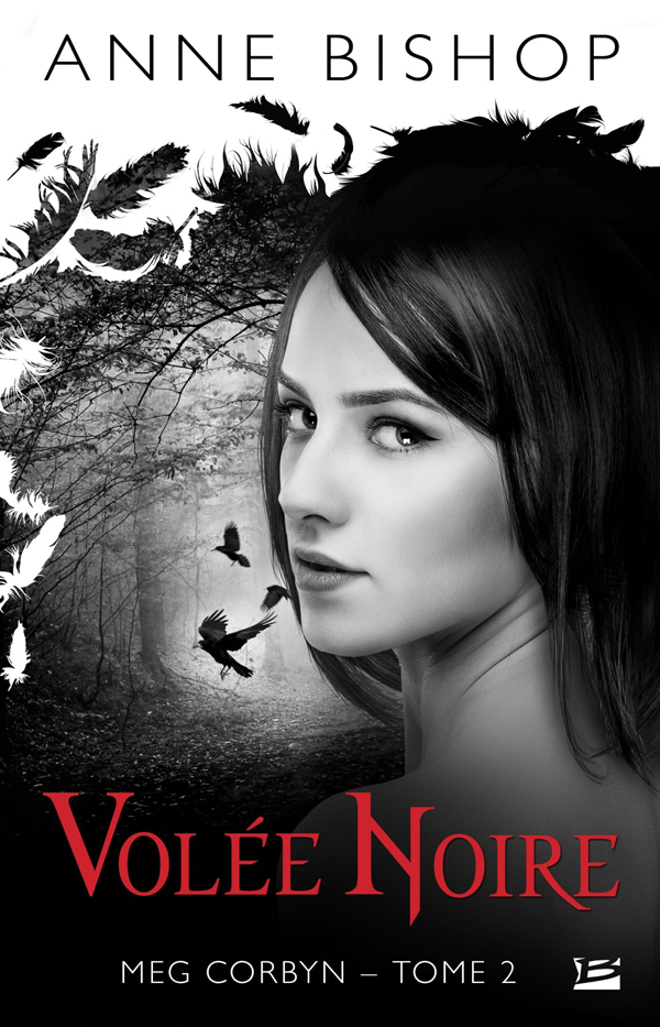 Volée Noire d'Anne Bishop - Meg Corbyn tome 2