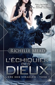 L'échiquier des dieux de Richelle Mead