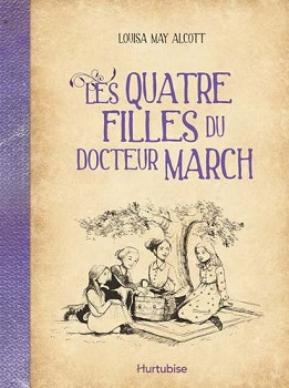 Les Quatre filles du Dr March de Louisa May Alcott