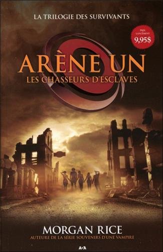 Arène un de Morgan Rice