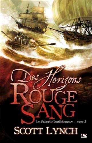 Des Horizons rouge sang de Scott Lynch