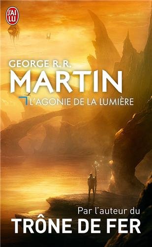 L’agonie de la lumière de George RR Martin