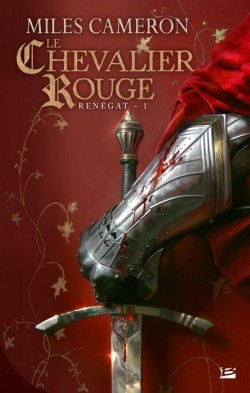 Le Chevalier rouge de Miles Cameron