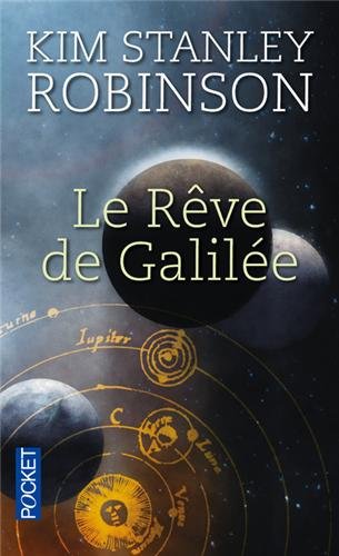 Le Rêve de Galilée de Kim Stanley Robinson