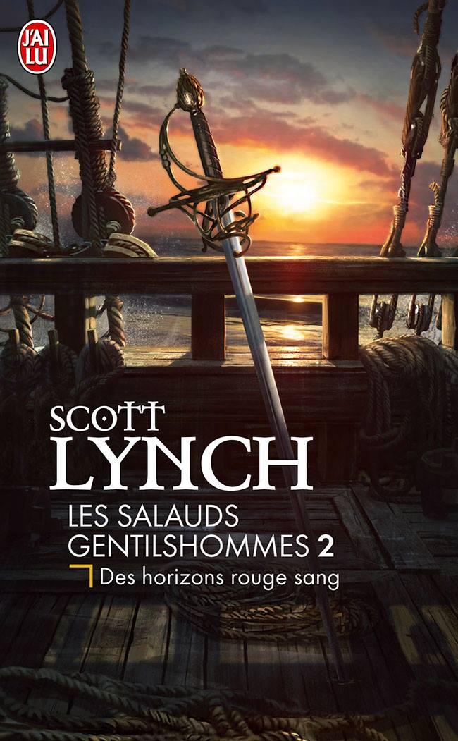 Des horizons rouge sang - Les Salauds gentilshommes 2 - de Scott Lynch