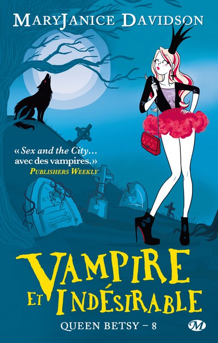 Vampire et indésirable de MaryJanice Davidson