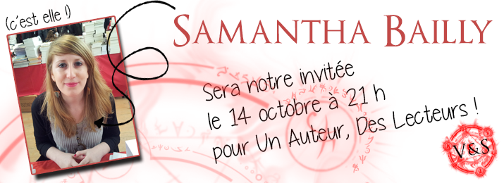 Un Auteur, Des Lecteurs avec Samantha Bailly