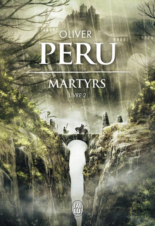 Martyrs, Livre 2  d'Oliver Peru
